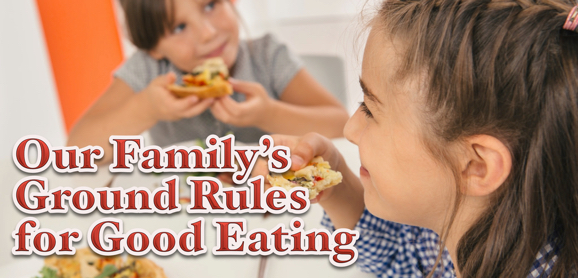 Ground Rules for good eating